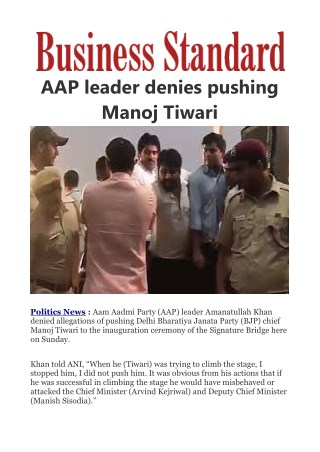  AAP leader denies pushing Manoj Tiwari