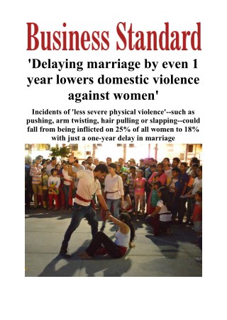 Delaying marriage by even 1 year lowers domestic violence against women'