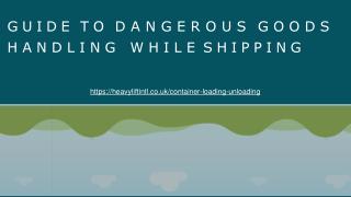 Guide to Dangerous Goods Handling While Shipping