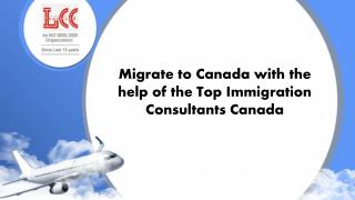 Contact Immigration Consultants before Migrating to Canada