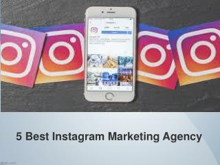 5 Best Instagram Marketing Agency