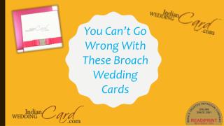 You Can’t Go Wrong With These Brooch Wedding Cards