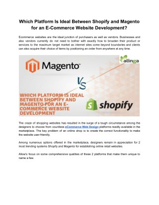 Which Platform Is Ideal Between Shopify and Magento for an E-Commerce Website Development
