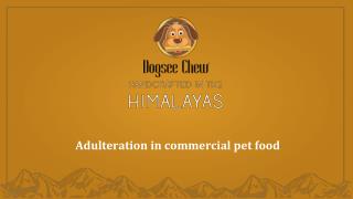 Adulteration in commercial pet food