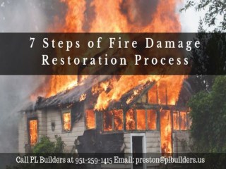 7 Steps of Fire Damage Restoration Process at Moreno Valley CA