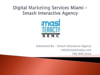 Digital Marketing Services Miami – Smash Interactive Agency
