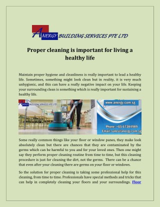 Proper cleaning is important for living a healthy life