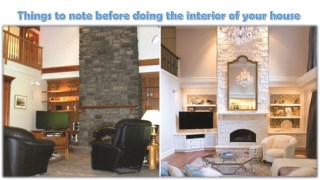 Things to note before doing the interior of your house