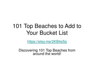 101 Top Beaches to Add to Your Bucket List
