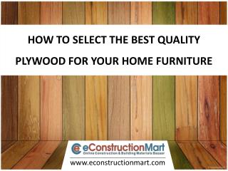 How to Select the Best Quality Plywood for Your Home Furniture