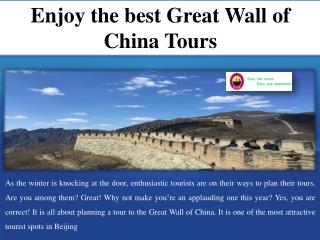 Enjoy the best great wall of china tours