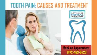 TOOTH PAIN: CAUSES AND TREATMENT