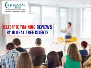 IELTS/PTE Training Reviews by Global Tree Clients