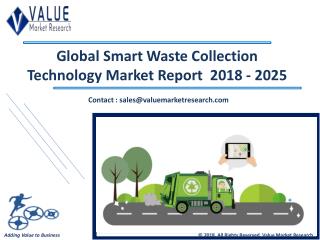 Smart Waste Collection Technology Market Share, Global Industry Analysis Report 2018-2025