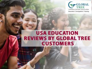 USA Education Reviews by Global Tree Customers