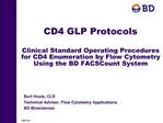 CD4 GLP Protocols Clinical Standard Operating Procedures for CD4 Enumeration by Flow Cytometry Using the BD FACSCount S