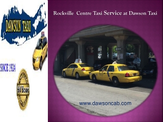 Uniondale Taxi Service with Dawson Taxi