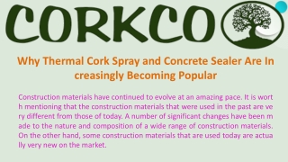 Thermal Cork Spray and Concrete Sealer Are Increasingly Becoming Popular