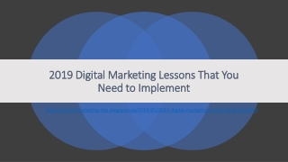 2019 Digital Marketing Lessons That You Need to Implement