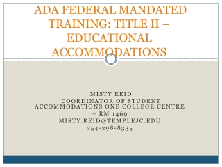 ADA FEDERAL MANDATED TRAINING: TITLE II – EDUCATIONAL ACCOMMODATIONS