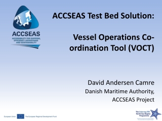 ACCSEAS Test Bed Solution: Vessel Operations Co-ordination Tool (VOCT)