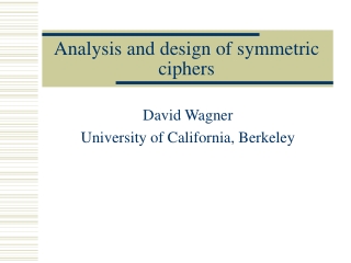 Analysis and design of symmetric ciphers