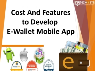 Cost and Features to Develop an eWallet Mobile App