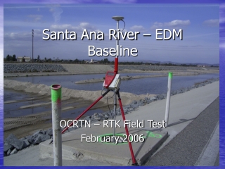 Santa Ana River – EDM Baseline