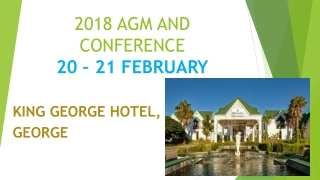 2018 AGM AND CONFERENCE 20 – 21 FEBRUARY