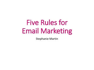Five Rules for Email M arketing