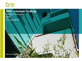 BRE: urbaneer findings