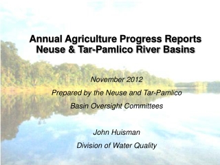 Annual Agriculture Progress Reports Neuse &amp; Tar-Pamlico River Basins