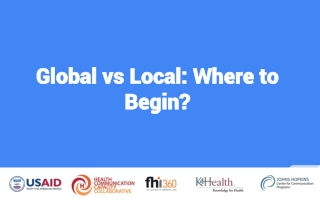 Global vs Local: Where to Begin?