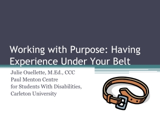 Working with Purpose: Having Experience Under Your Belt