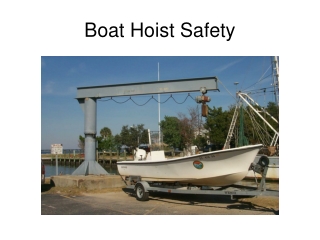 Boat Hoist Safety