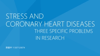 Stress and coronary heart diseases