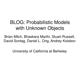 BLOG: Probabilistic Models with Unknown Objects