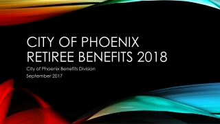 City of Phoenix Retiree Benefits 2018