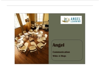Angel Communication Wikis and Blogs