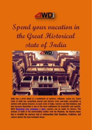 Spend your vacation in the Great Historical state of India