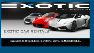 Hire A Luxurious Car In Miami,Florida