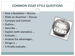 COMMON ESSAY STYLE QUESTIONS
