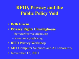 RFID, Privacy and the Public Policy Void