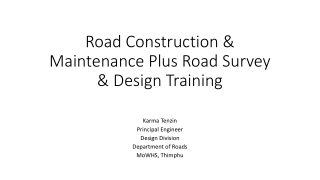 Road Construction &amp; Maintenance Plus Road Survey &amp; Design Training