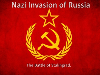 Nazi Invasion of Russia