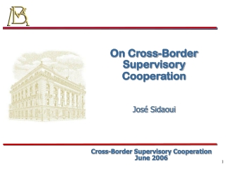 Cross-Border Supervisory Cooperation June 2006