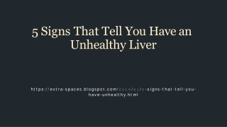 Signs that tell that you have an unhealthy liver
