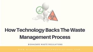 How Technology Backs The Waste Management Process