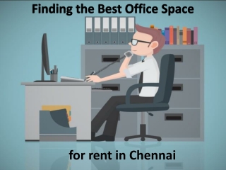 Finding the Best Office Space for rent in Chennai