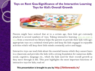 Toys on Rent Goa-Significance of the Interactive Learning Toys for Kid’s Overall Growth